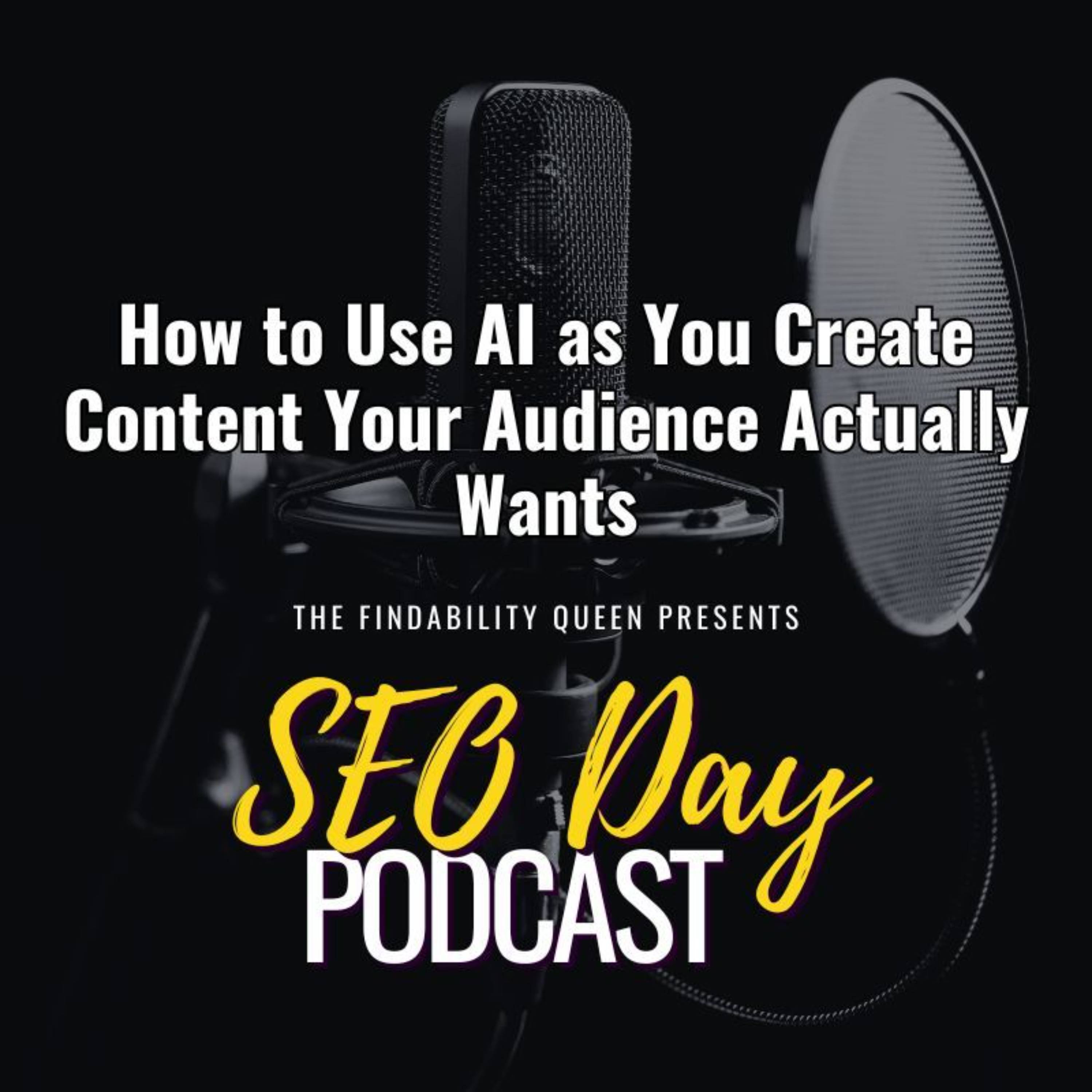 How to Use AI as You Create Content Your Audience Actually Wants-068