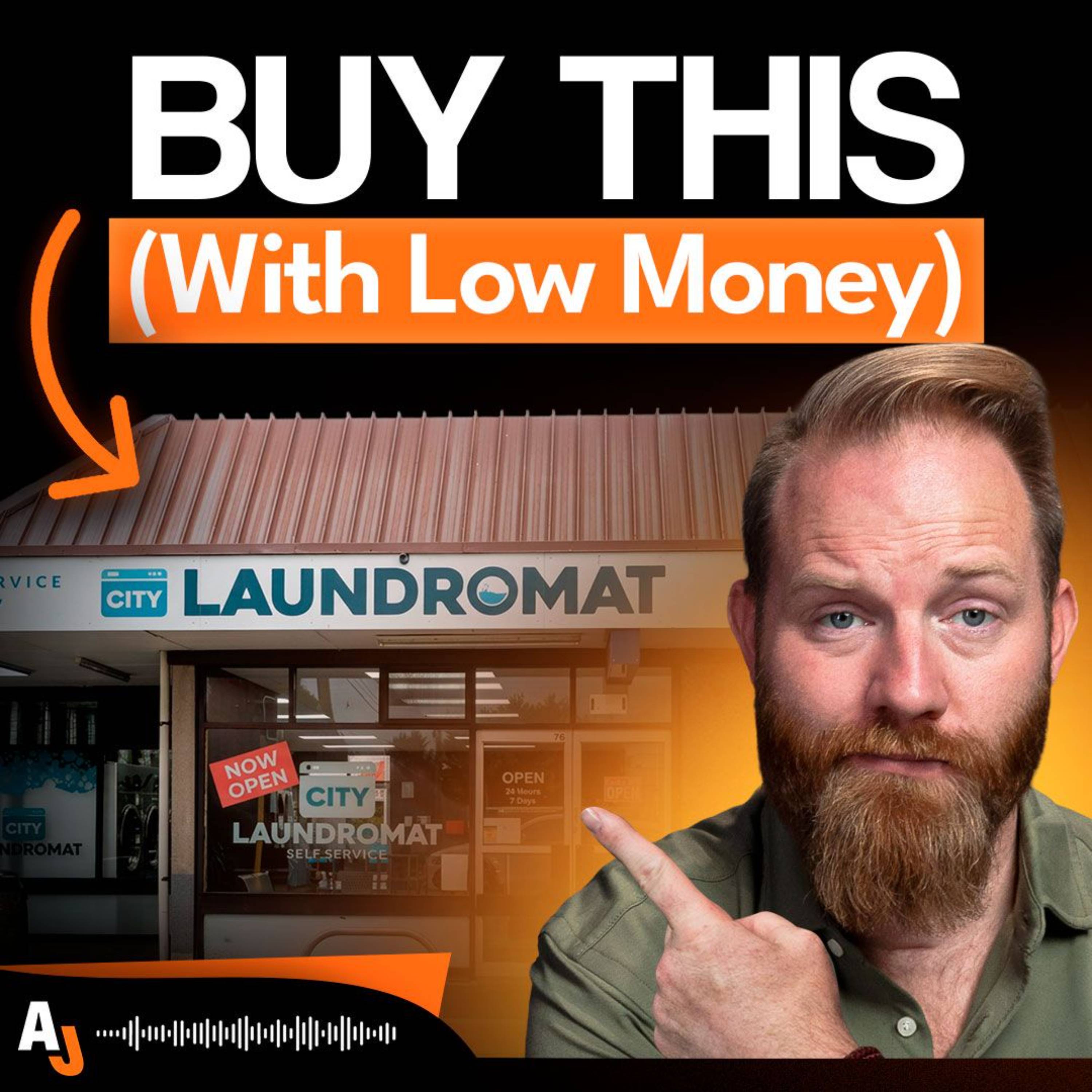 52. How to Buy a Cash-Flowing Small Business with Very Little Out of Pocket episode artwork