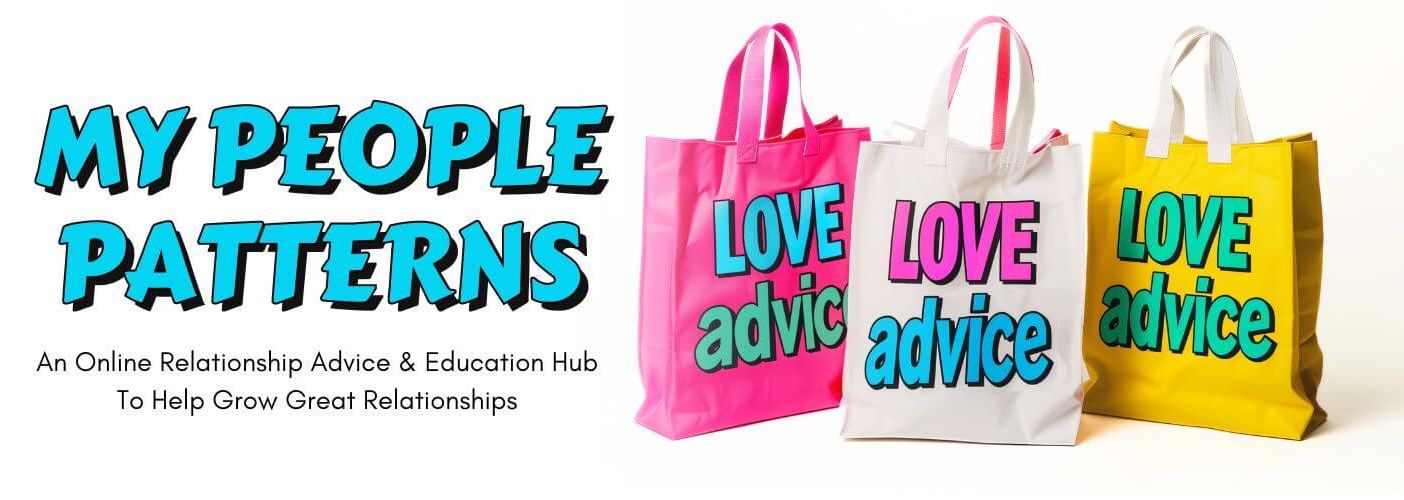 Relationship Advice from My People Patterns