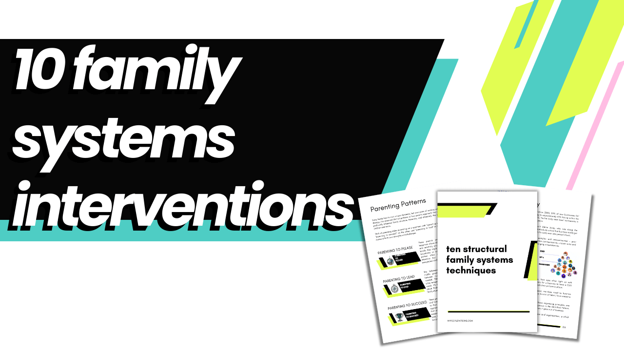 Structural Family Therapy Interventions