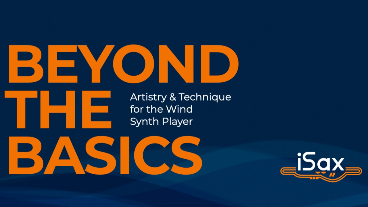 iSax Academy Beyond The Basics