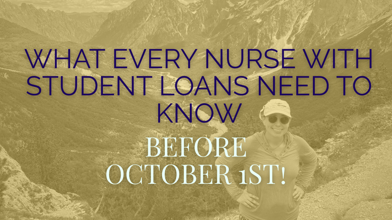 What every nurse with a student loan needs to know