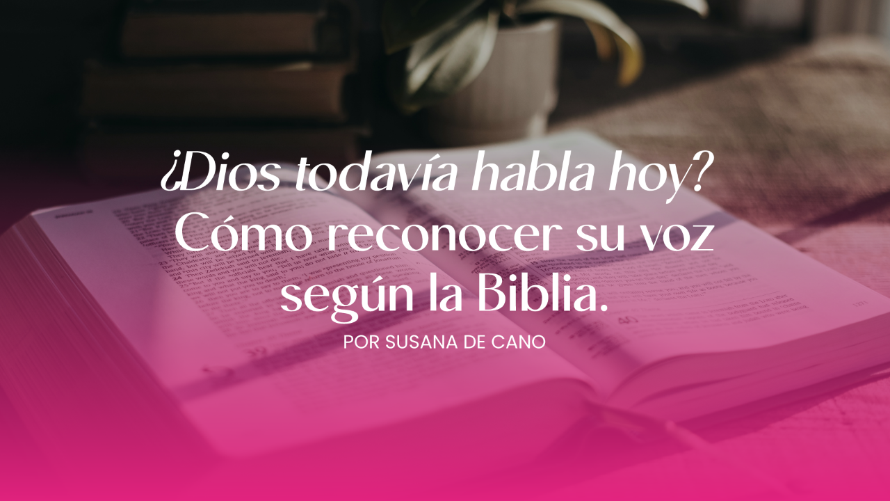 ¿Dios todavía habla hoy? Cómo reconocer su voz según la Biblia