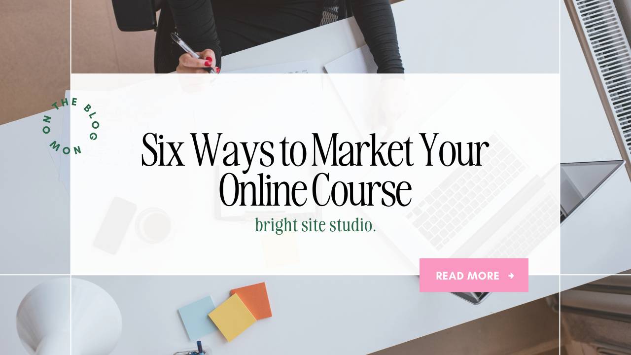 The Best Ways to Market Your Online Course in 2024