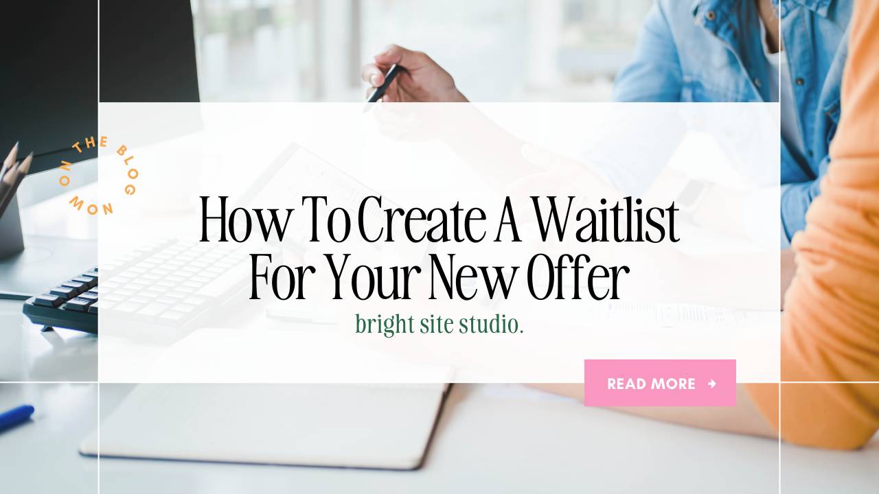 How to Create a Waitlist for your new Offer