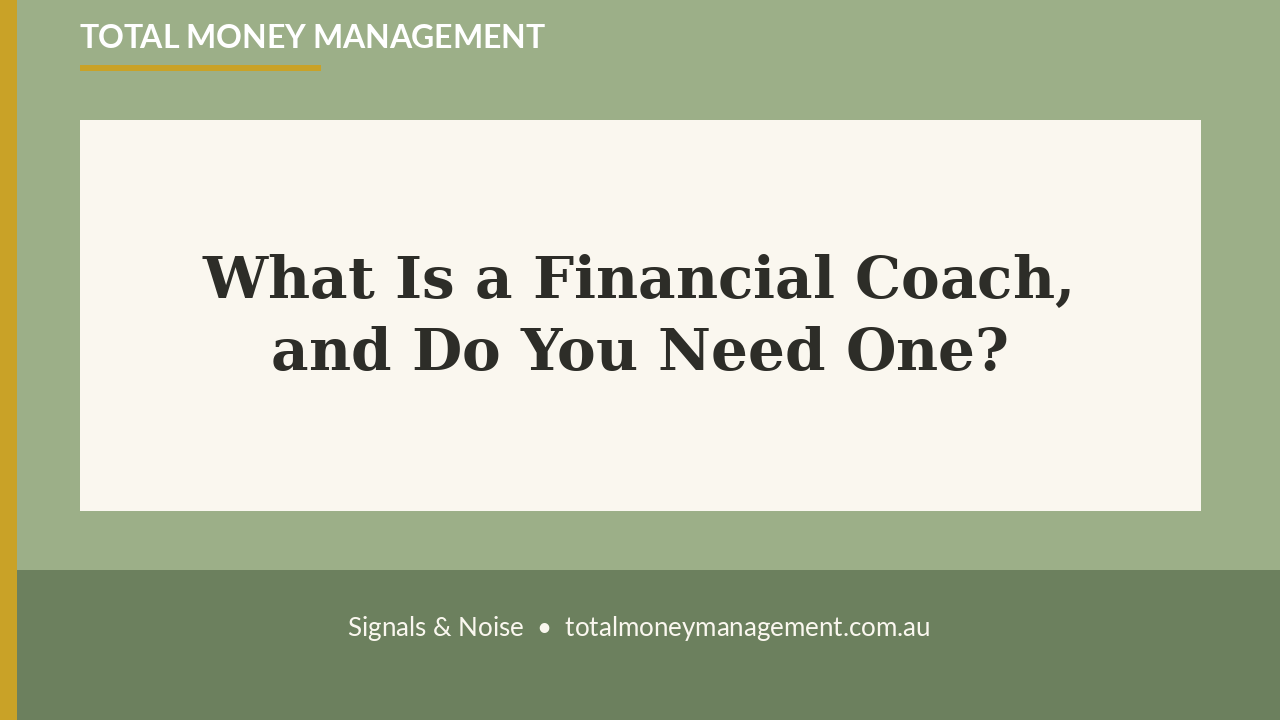 What is a financial coach and do you need one - Total Money Management
