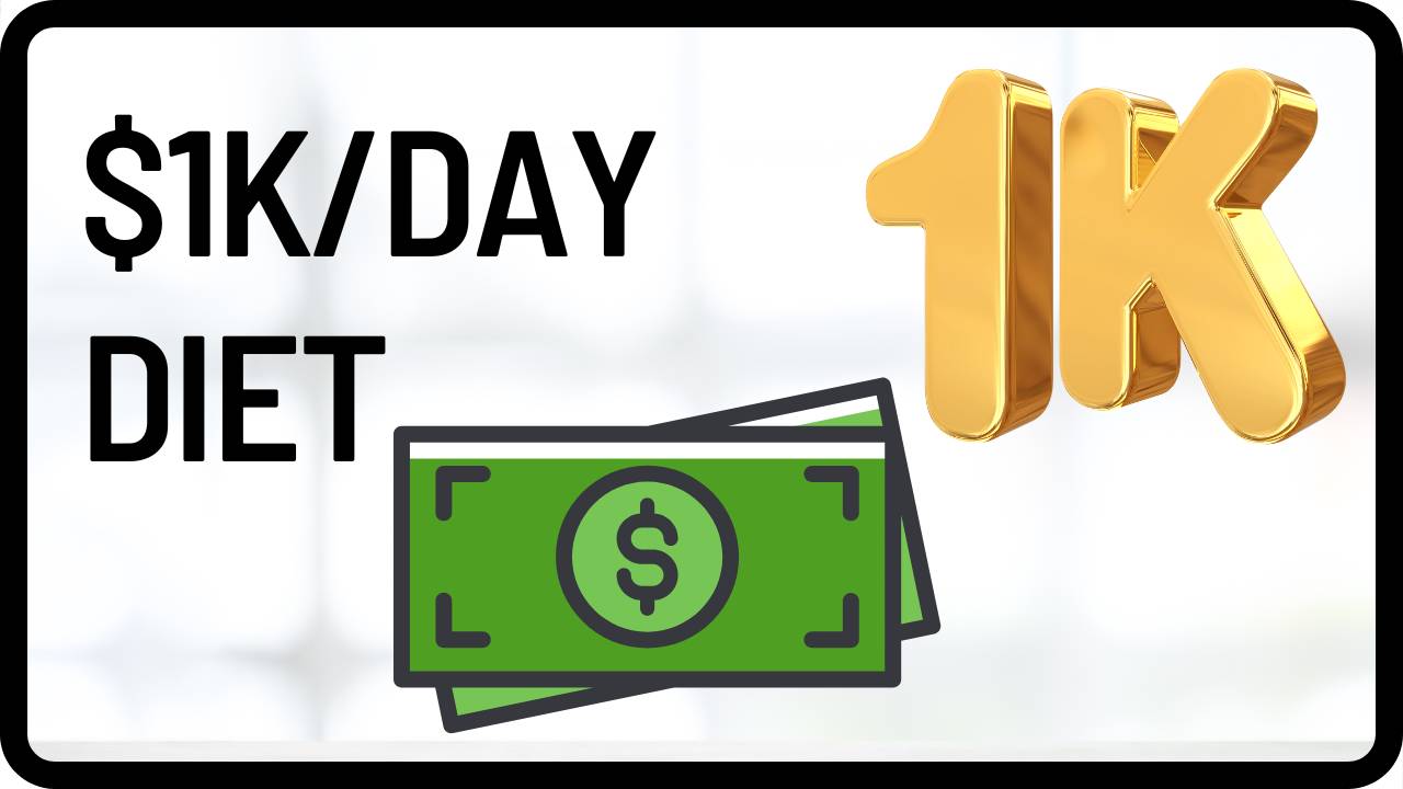 The $1K/day diet