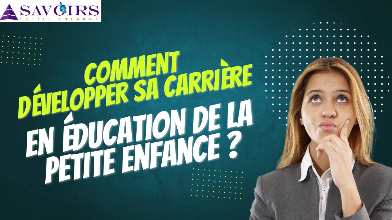 L'Académie des SAVOIRS - Le membership petite enfance qu’il te faut