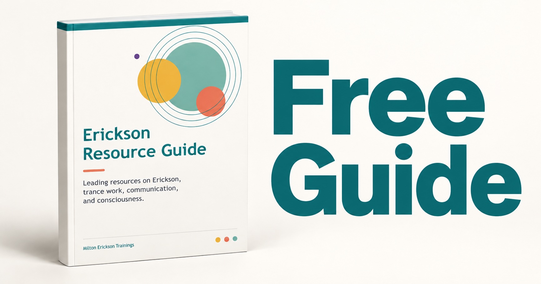 Free Erickson Resource Guide from Milton Erickson Trainings
