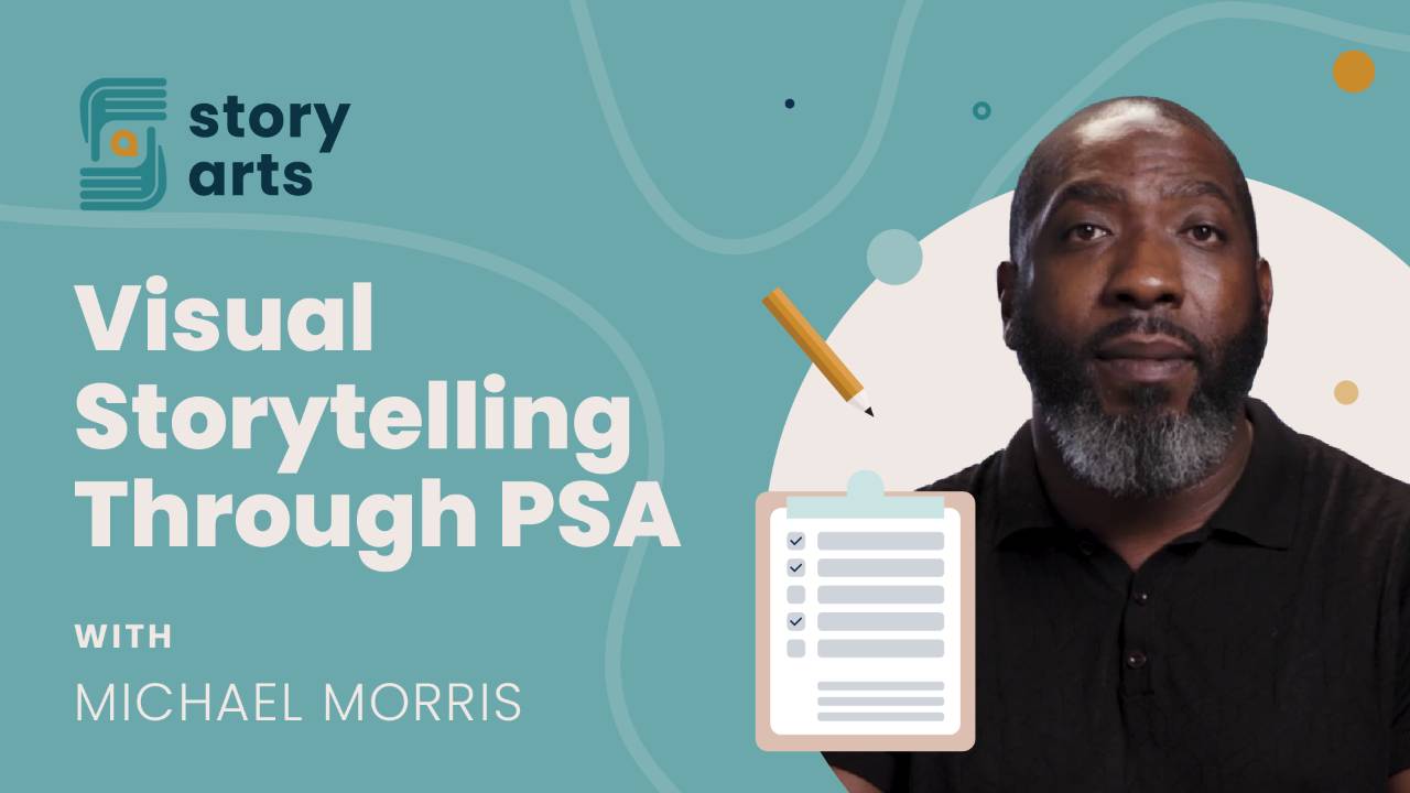 Visual Storytelling Through PSA With Michael Morris