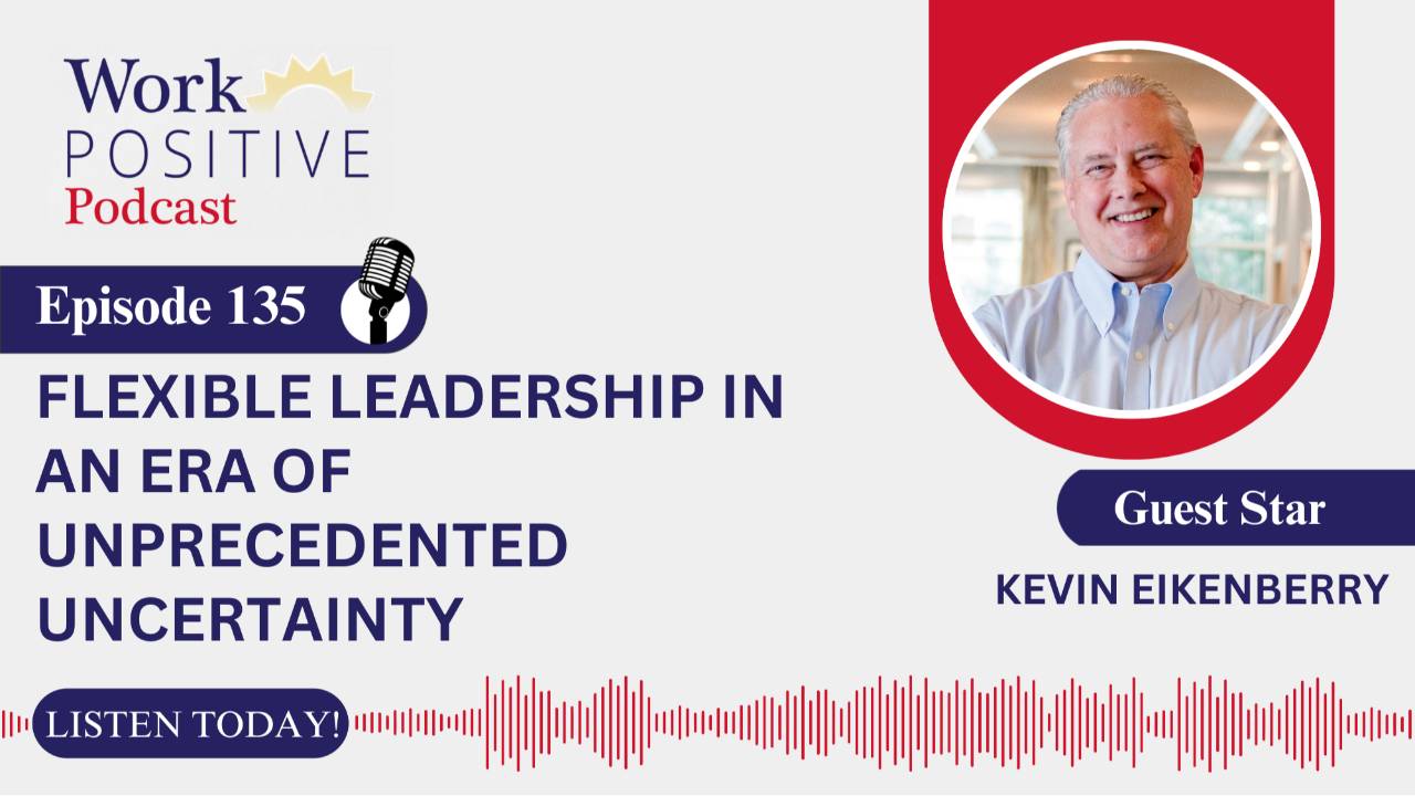 Episode 135: Kevin Eikenberry