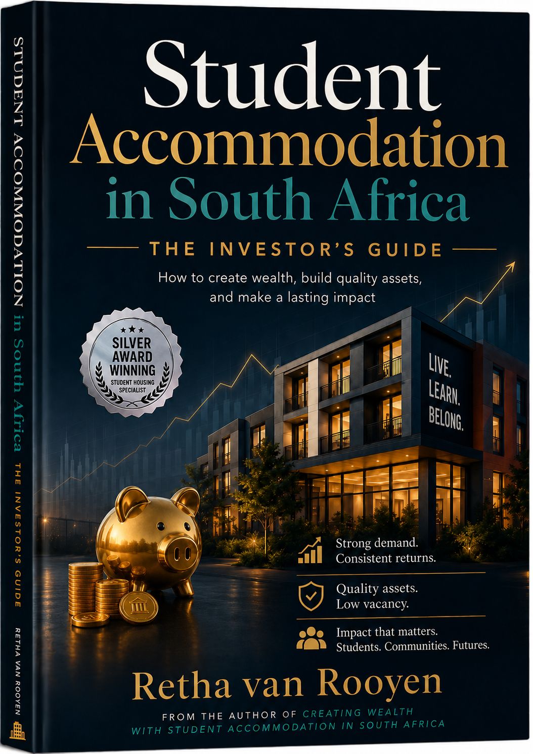 Student Accommodation in South Africa: The Investor's Guide, by Retha van Rooyen