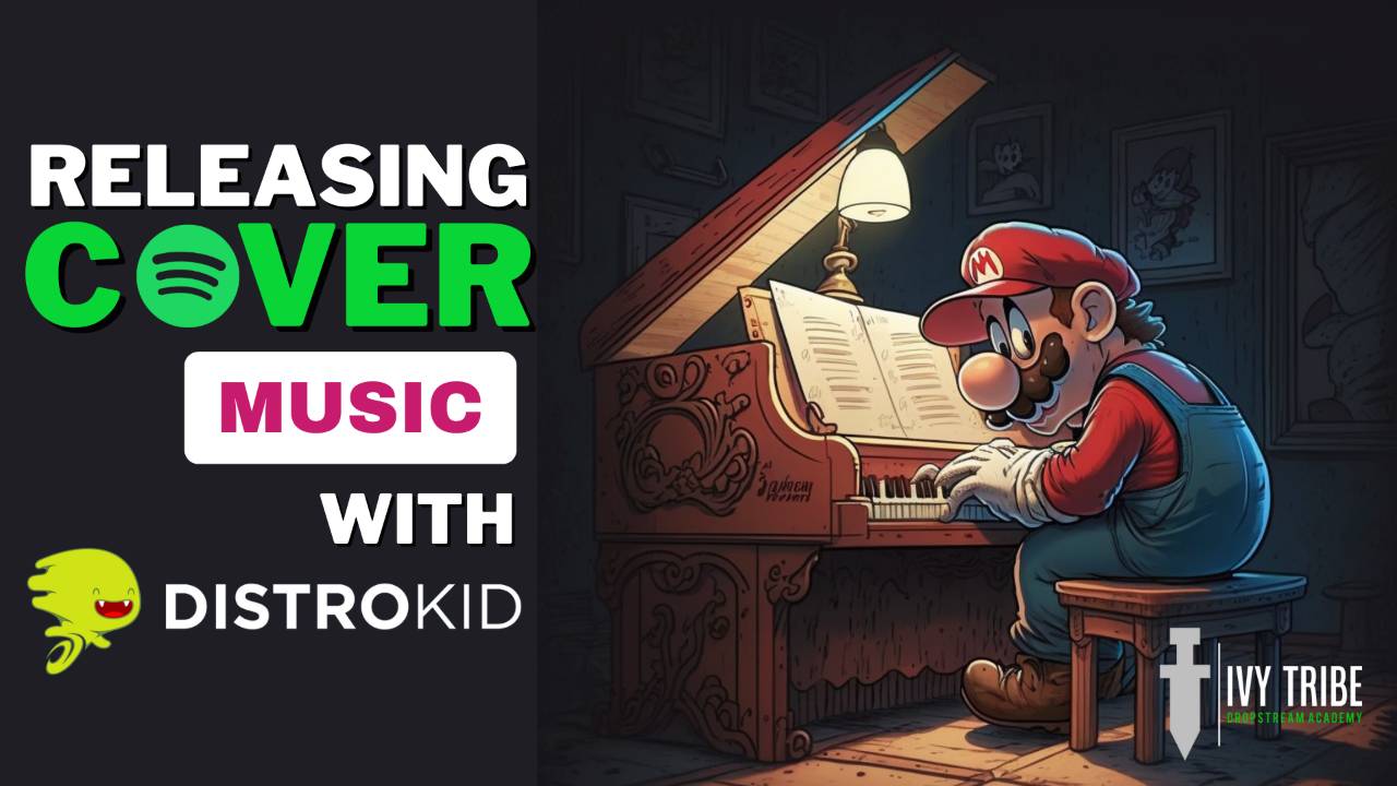 Releasing Cover Music With Distrokid