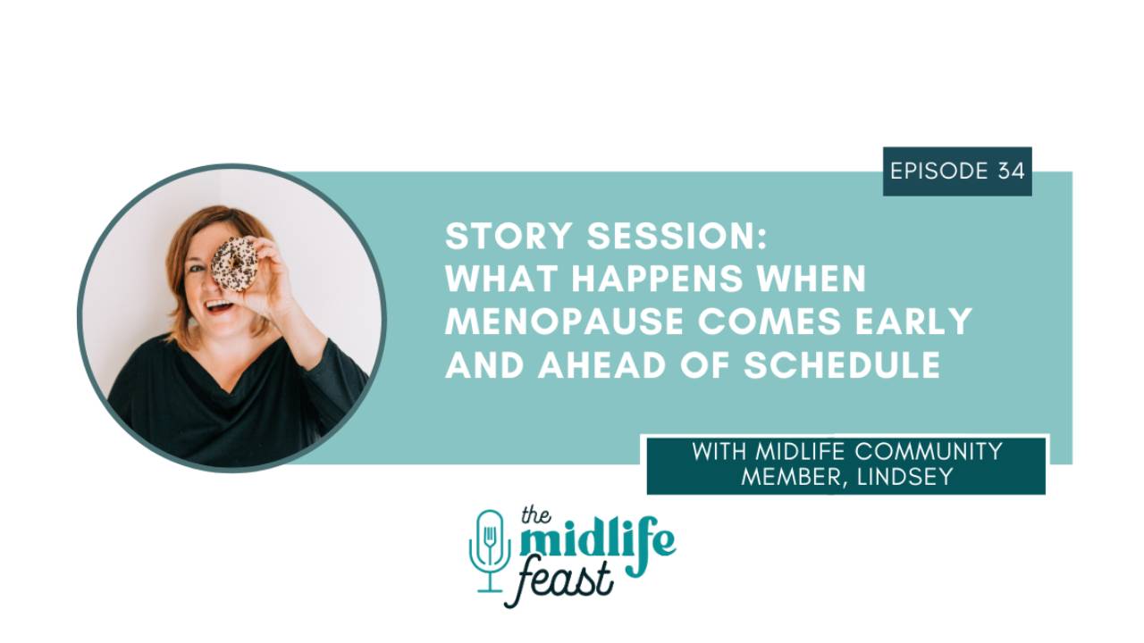 What Happens When Menopause Comes Early and Ahead of Schedule