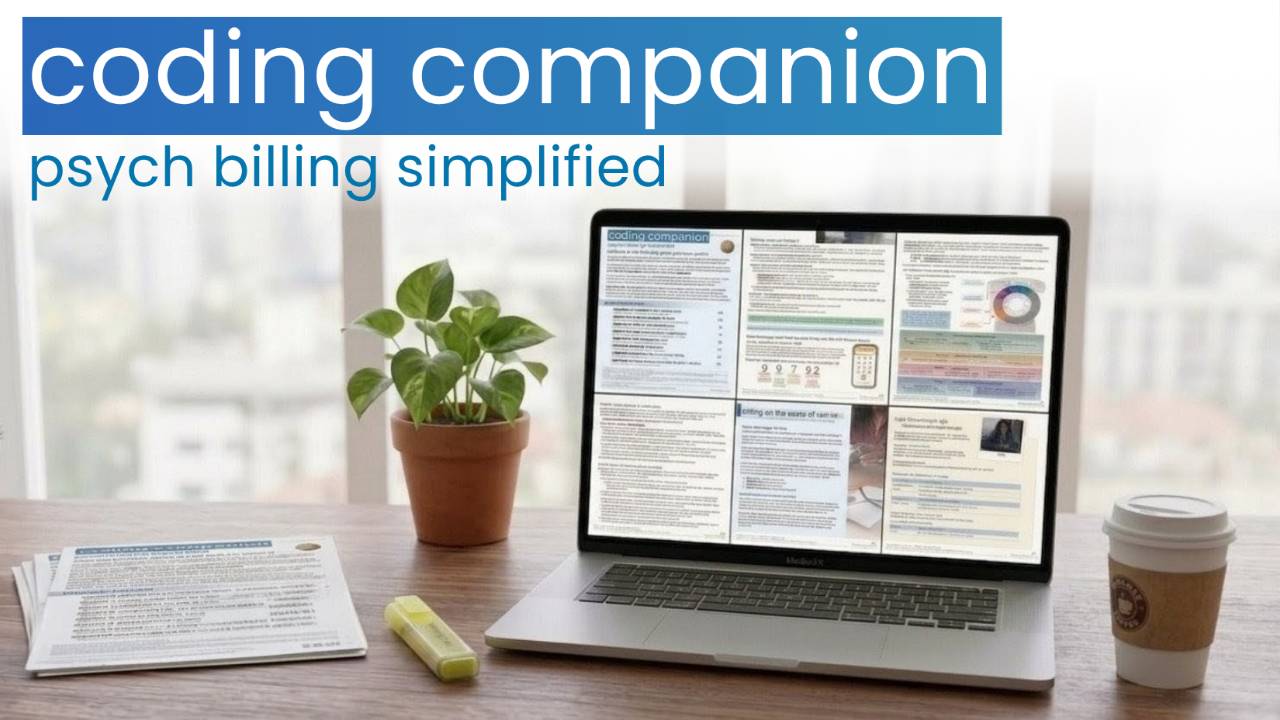 Coding Companion: Psych Billing Simplified - Stress Free Psych NP