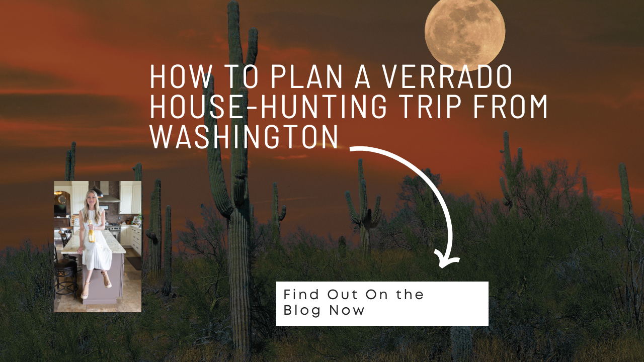 How to Plan a Verrado House-Hunting Trip From Washington