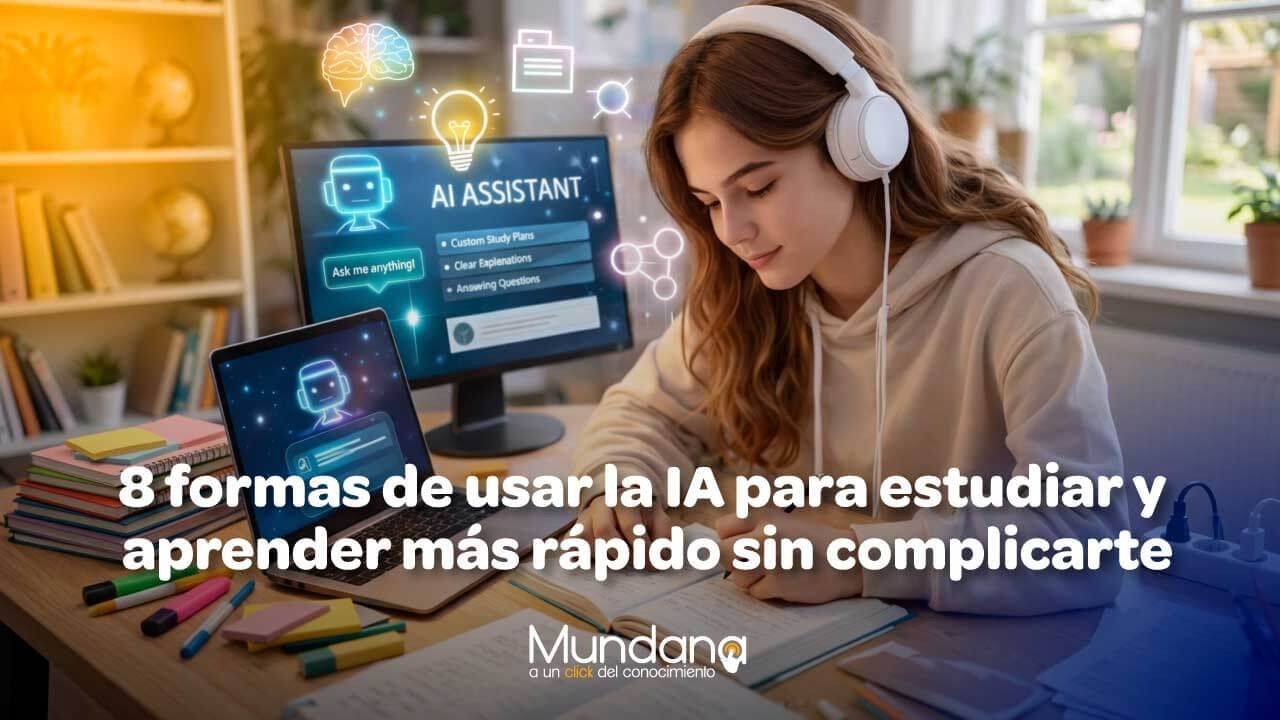 8 formas de usar la IA para estudiar y mejorar tu resultado