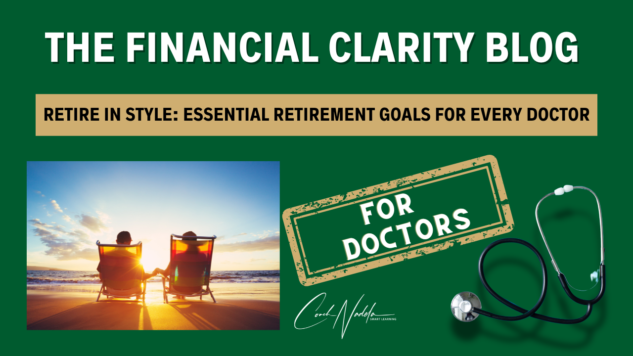 Retirement Goals for Doctors