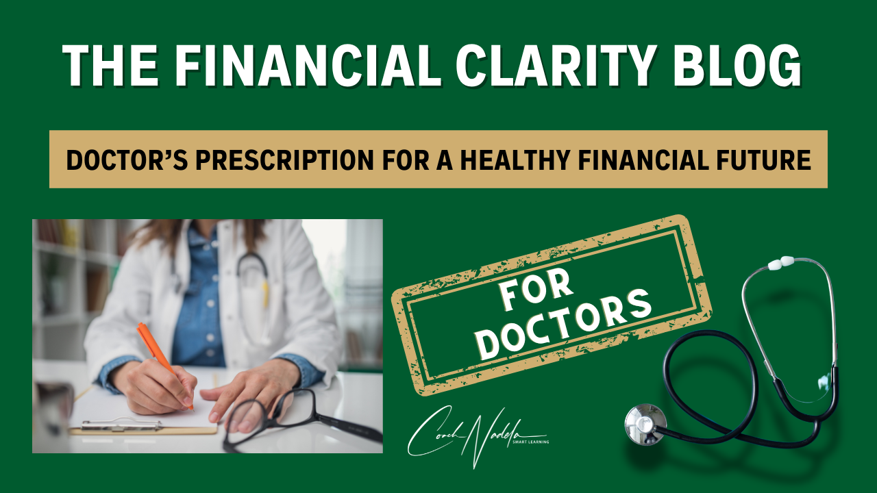 The Doctor’s Prescription for a Healthy Financial Future