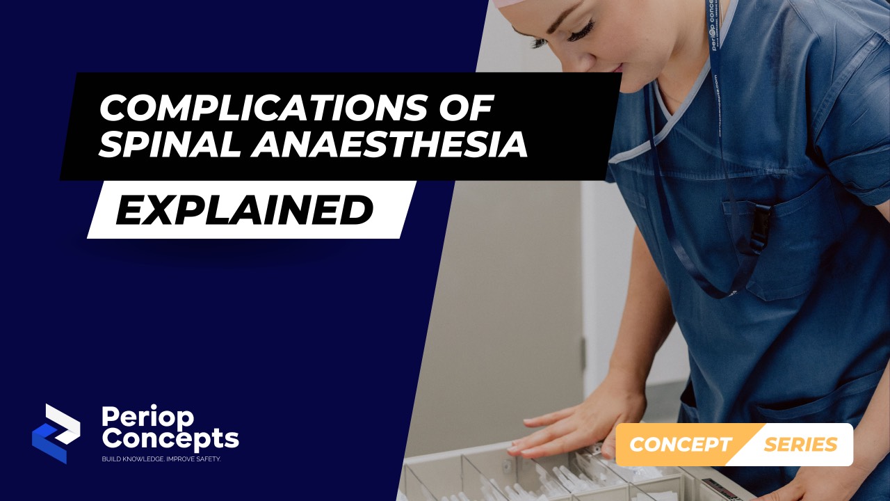 Complications of Spinal Anaesthesia