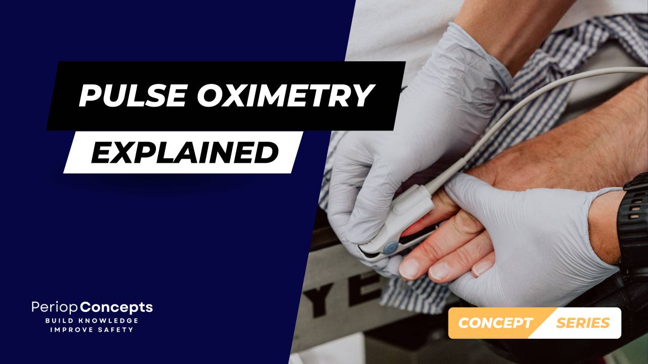 Pulse Oximetry Explained