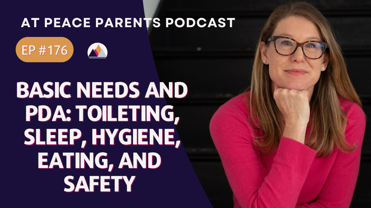 Basic Needs and Pathological Demand Avoidance: Toileting, Sleep, Hygiene, Eating, and Safety
