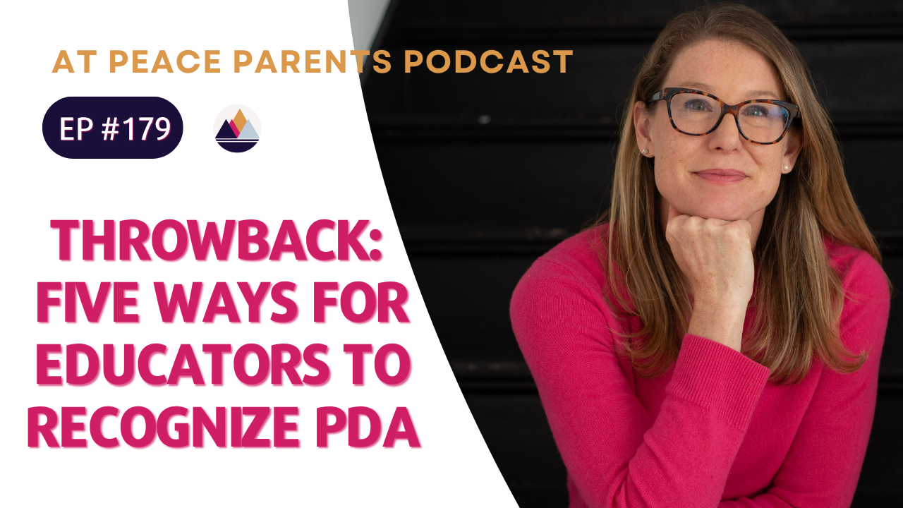 Throwback: Five Ways for Educators to Recognize Pathological Demand Avoidance | Ep. 179