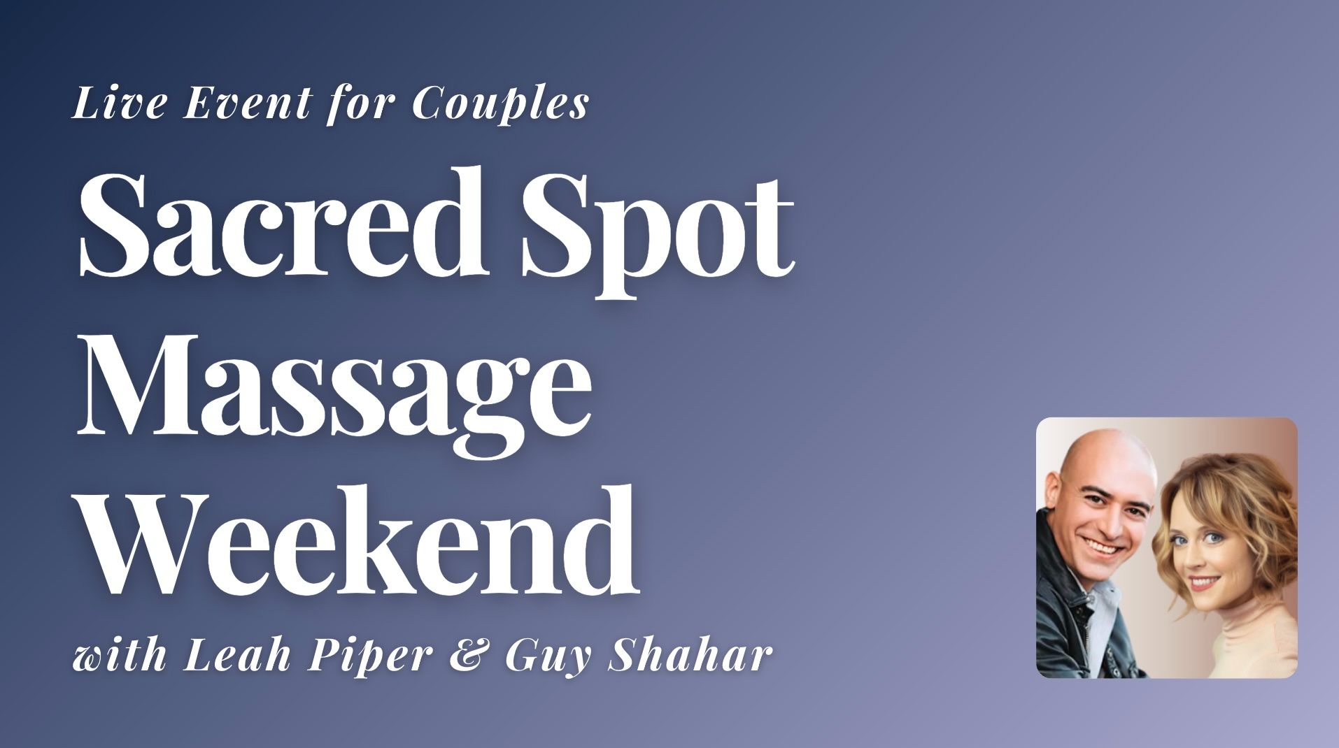 Sacred Spot Massage Weekend