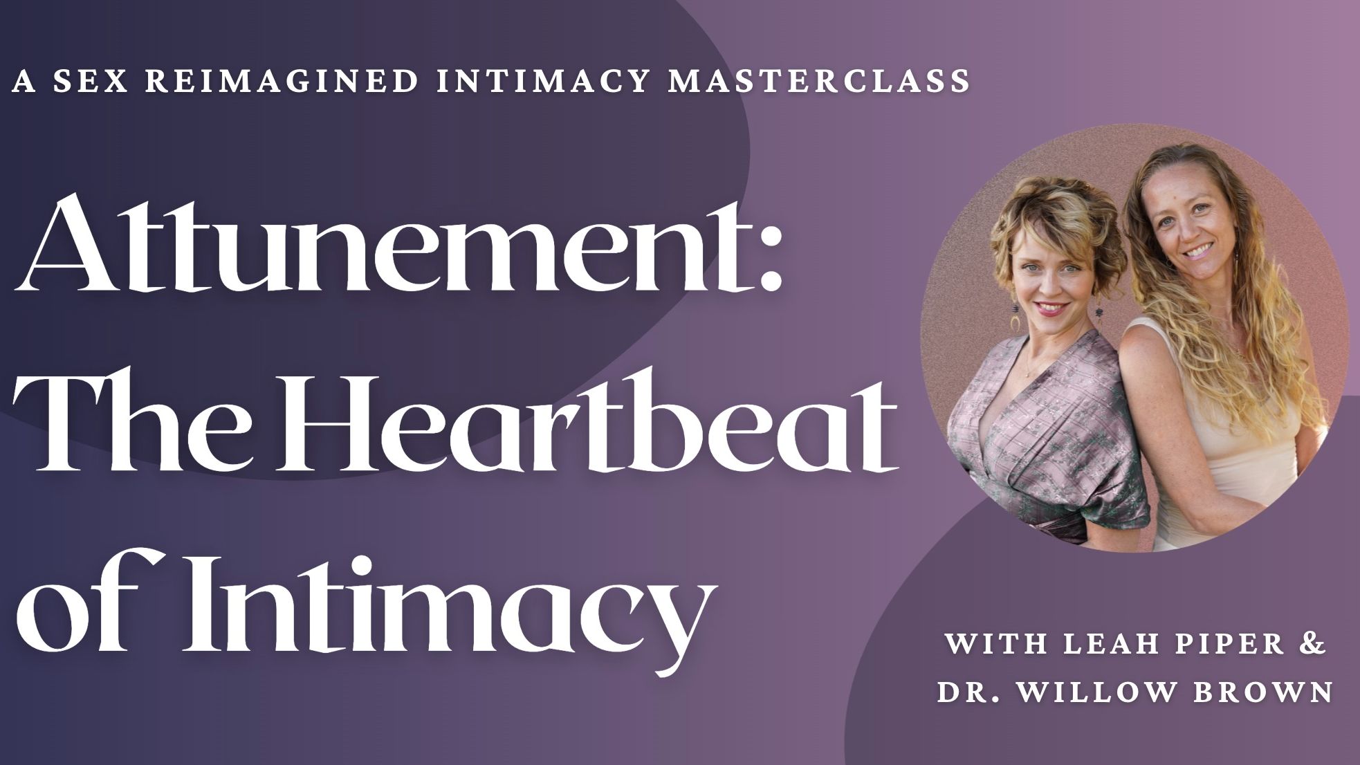 Attunement Masterclass