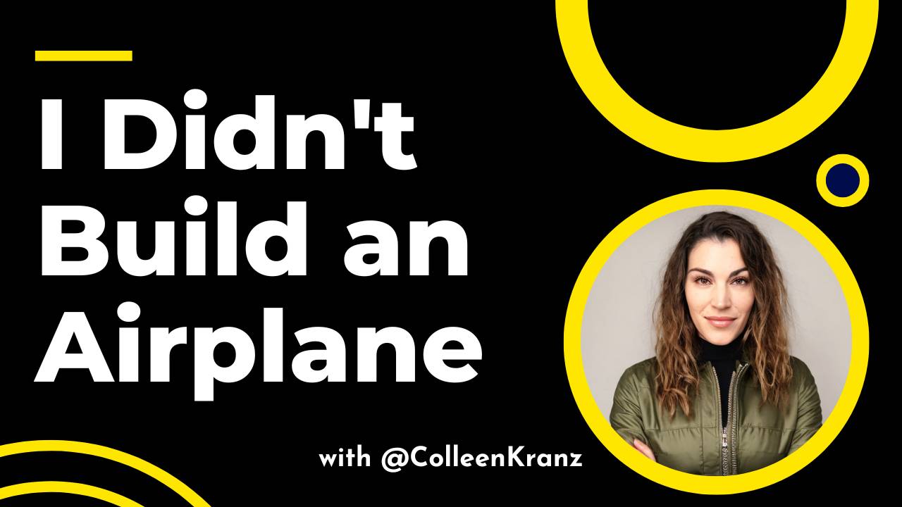 GNT #072: [Secrets Out] I Didn't Build an Airplane