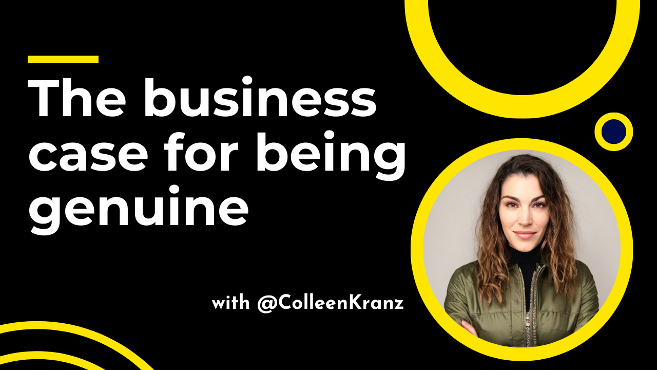 GNT #157: The business case for being genuine
