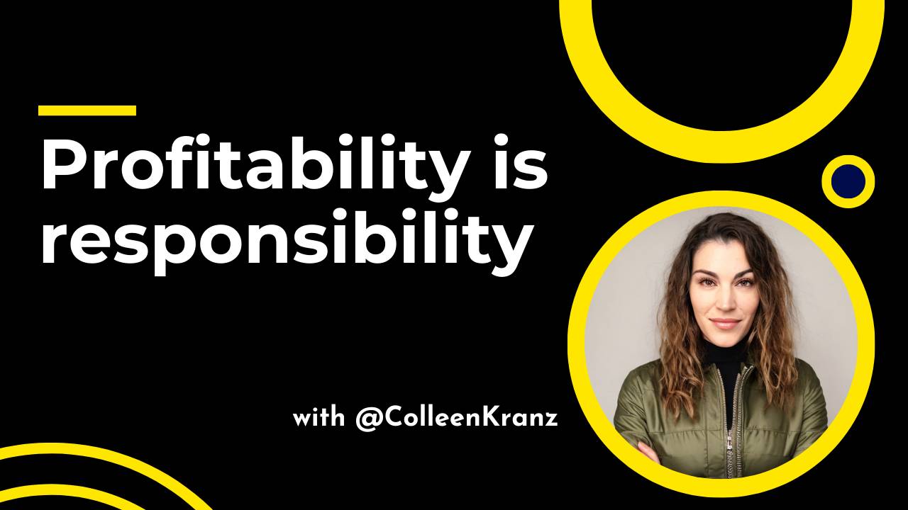 GNT #160: Profitability is responsibility