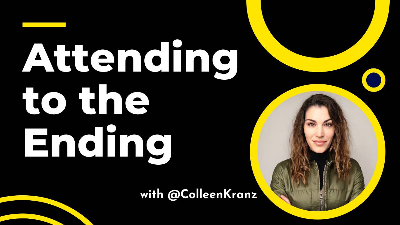 GNT #098: Attending to the Ending