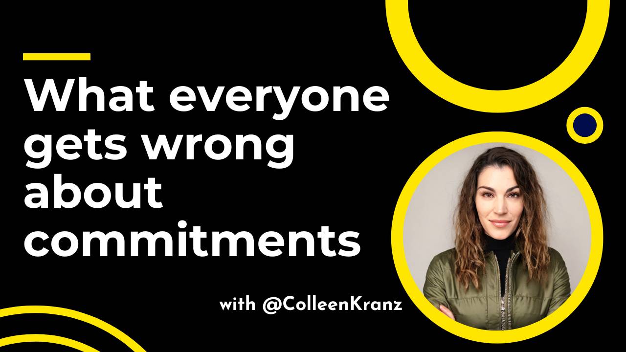 GNT #130: What everyone gets wrong about commitments