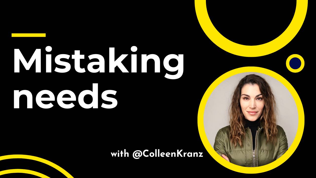 GNT #128: Mistaking needs