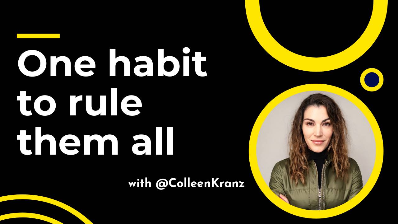 GNT #159: One habit to rule them all
