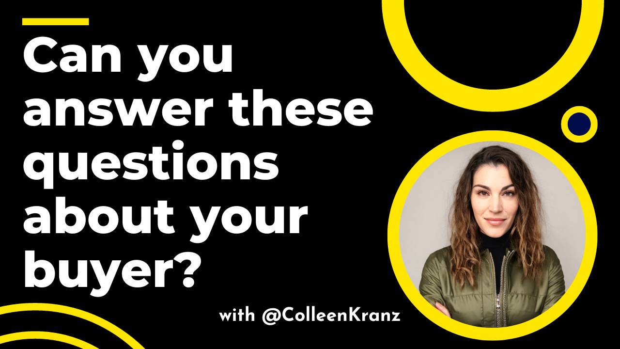 GNT #45: Can you answer these questions about your buyer? (Fuzzy answers don't count)
