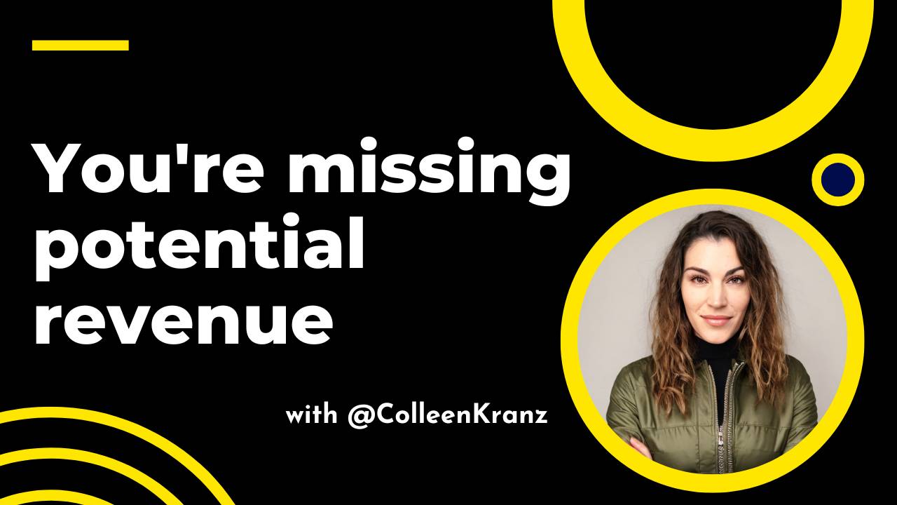 GNT #030: You're missing potential revenue