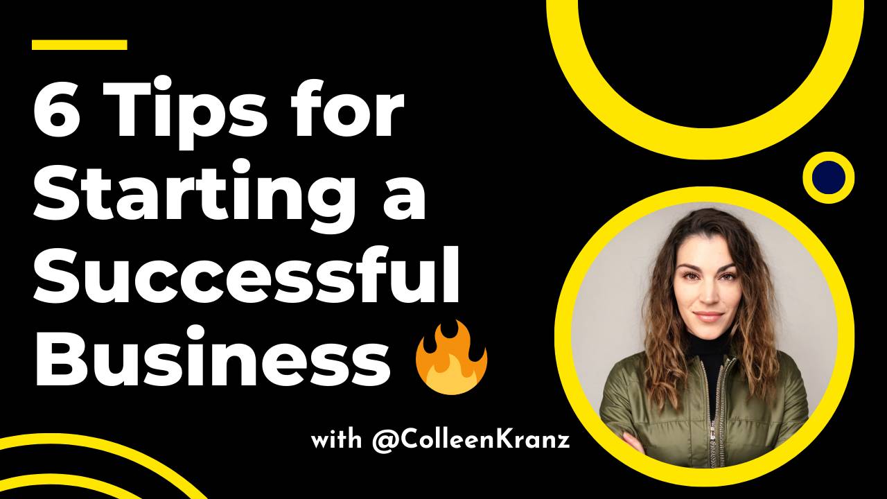 GNT 48 6 Tips for Starting a Successful Business 🔥