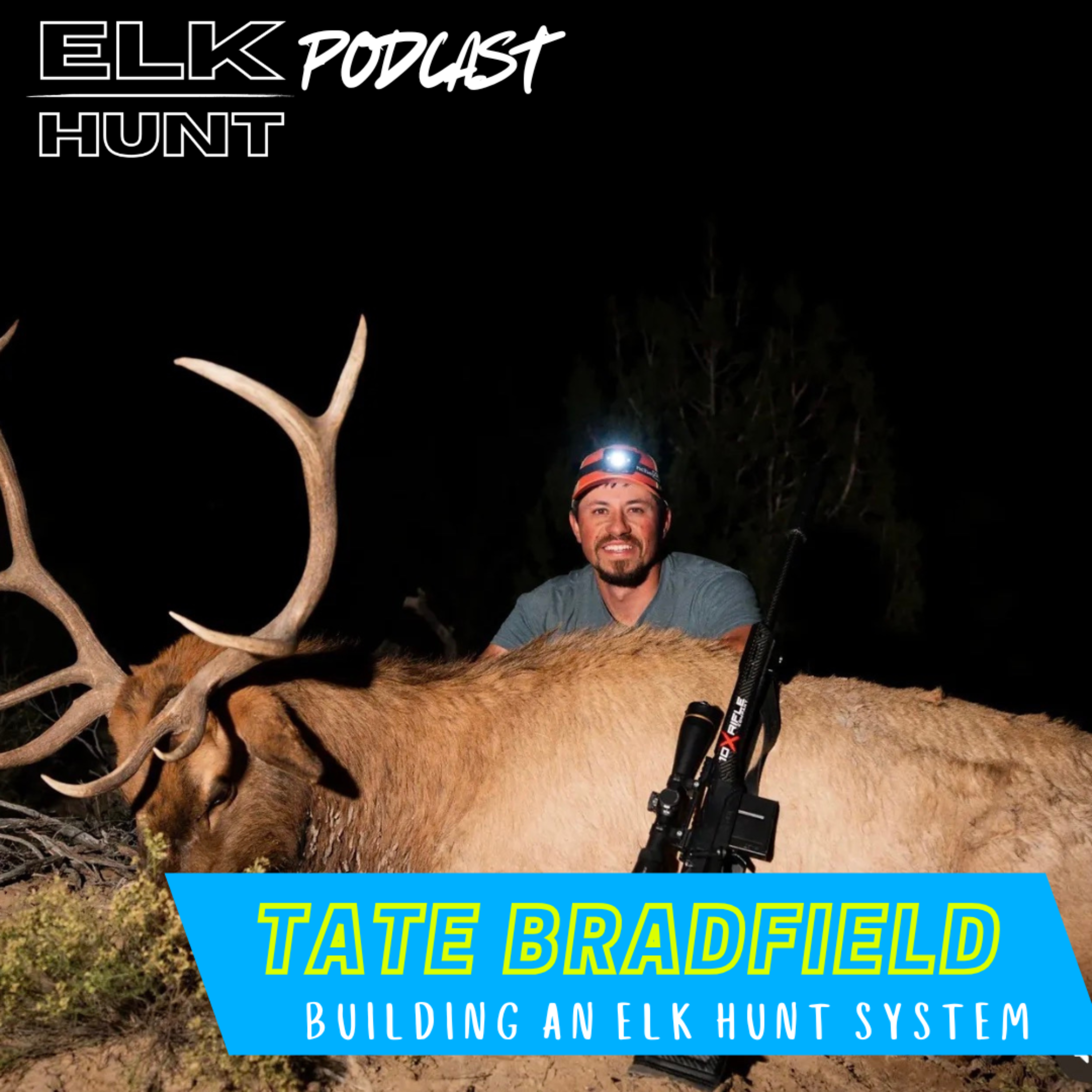 Building an Elk Hunting System with Tate Bradfield episode artwork