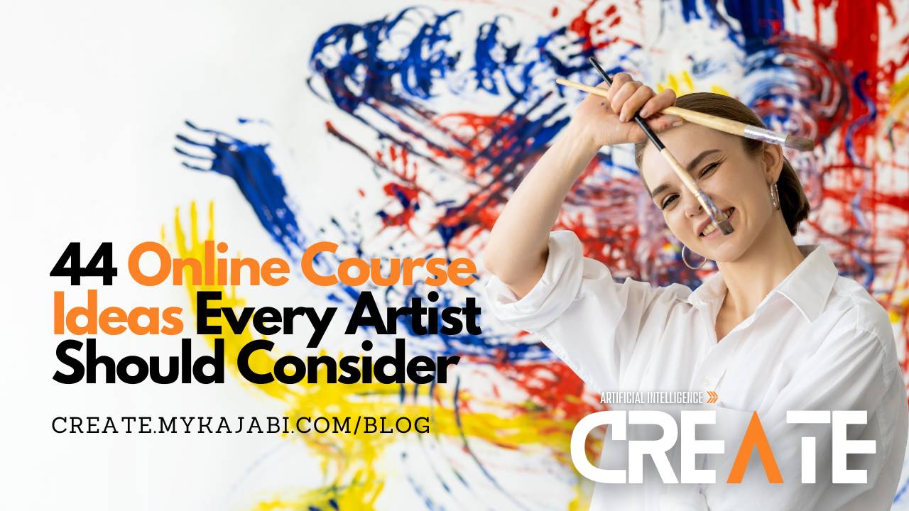 44 Online Course Ideas Every Artist Should Consider