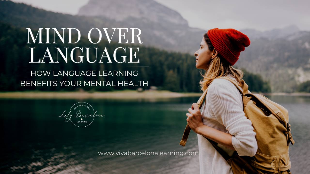 The Mental Health Benefits of Learning a Second Language