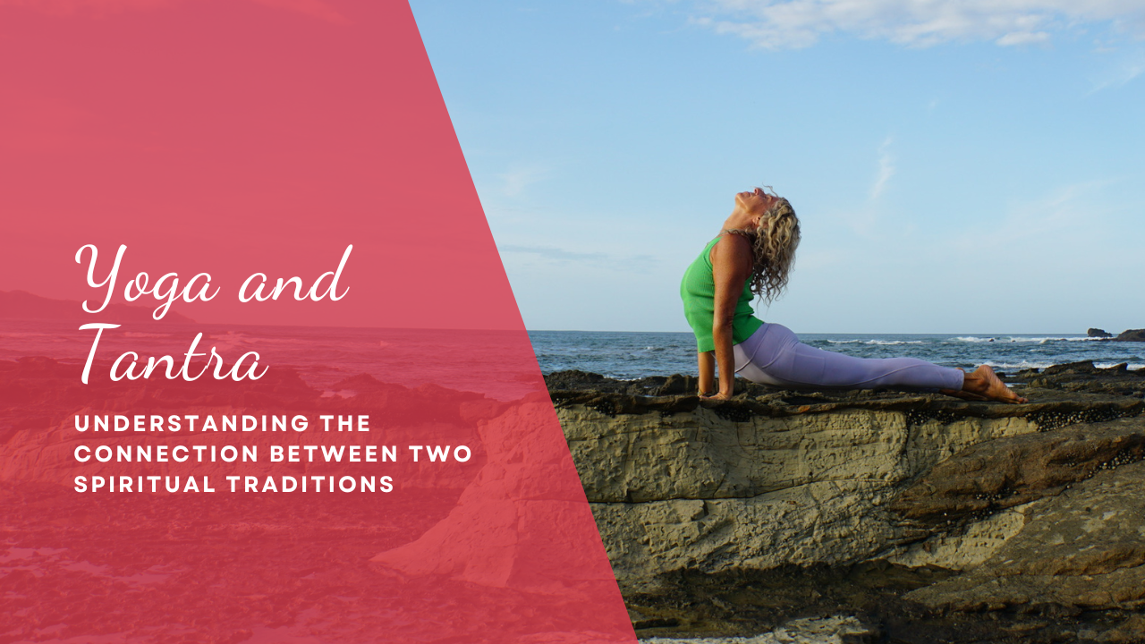 Understanding the connection between yoga and tantra