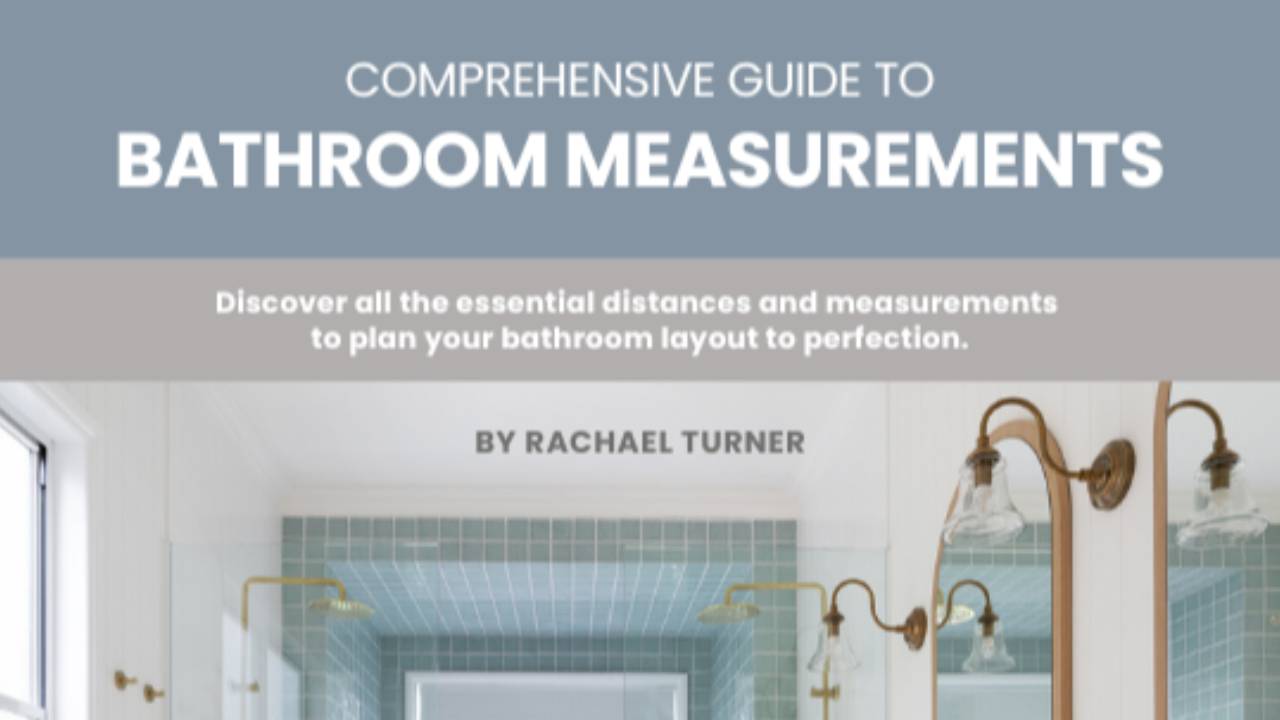 Comprehensive Guide to Bathroom Measurements