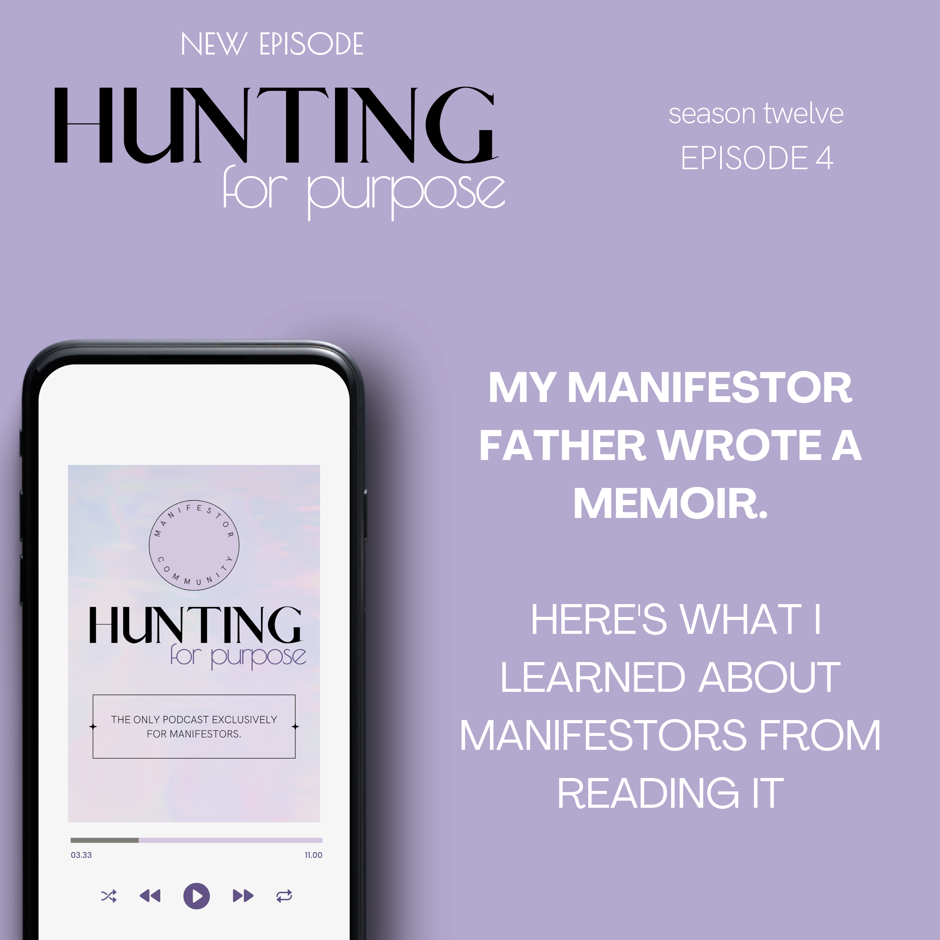 #279 My Manifestor Father Wrote a Memoir. Here's what I learned about Manifestors from reading it