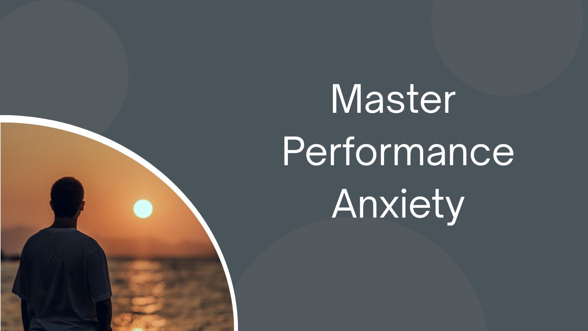 The #1 ED Culprit: How to Overcome Performance Anxiety