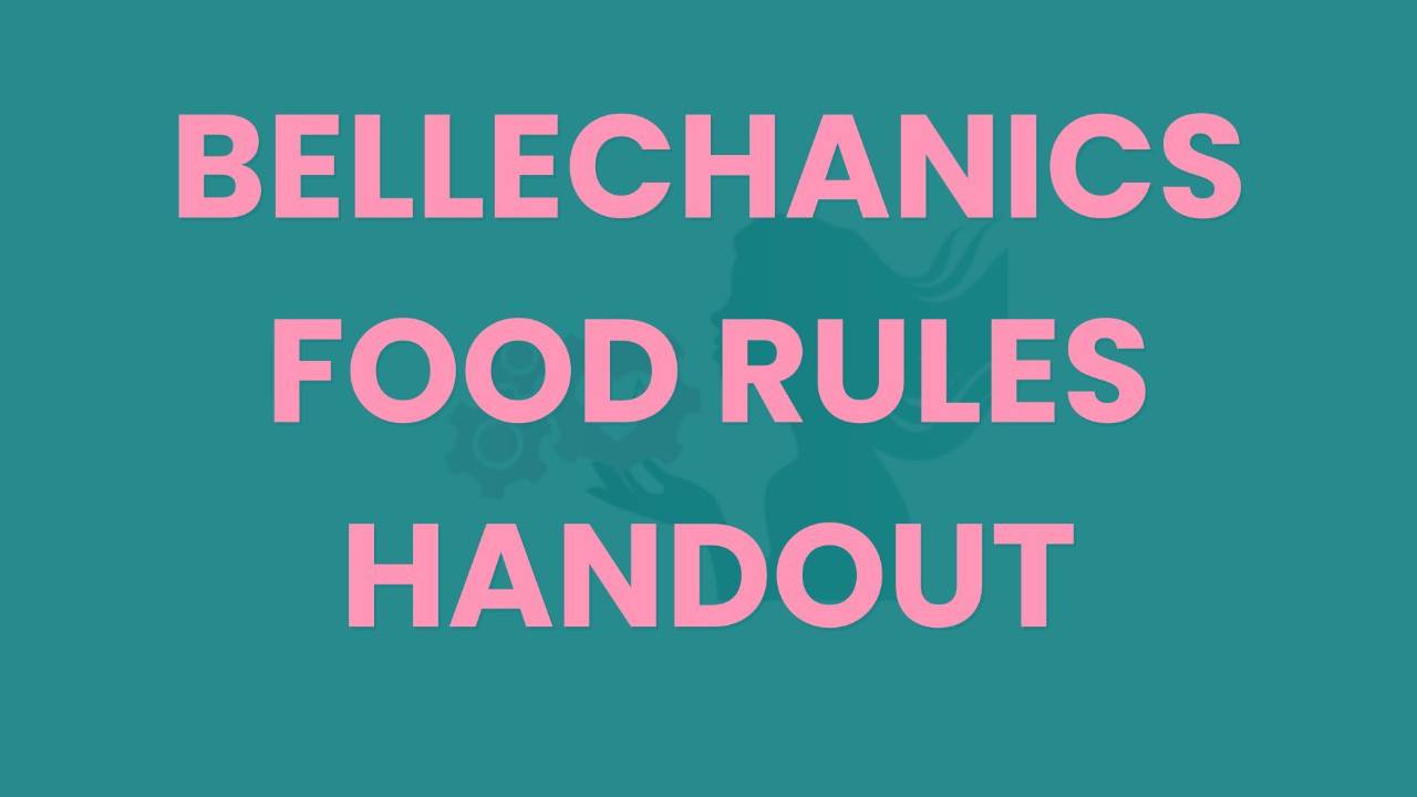 Bellechanics Food Rules