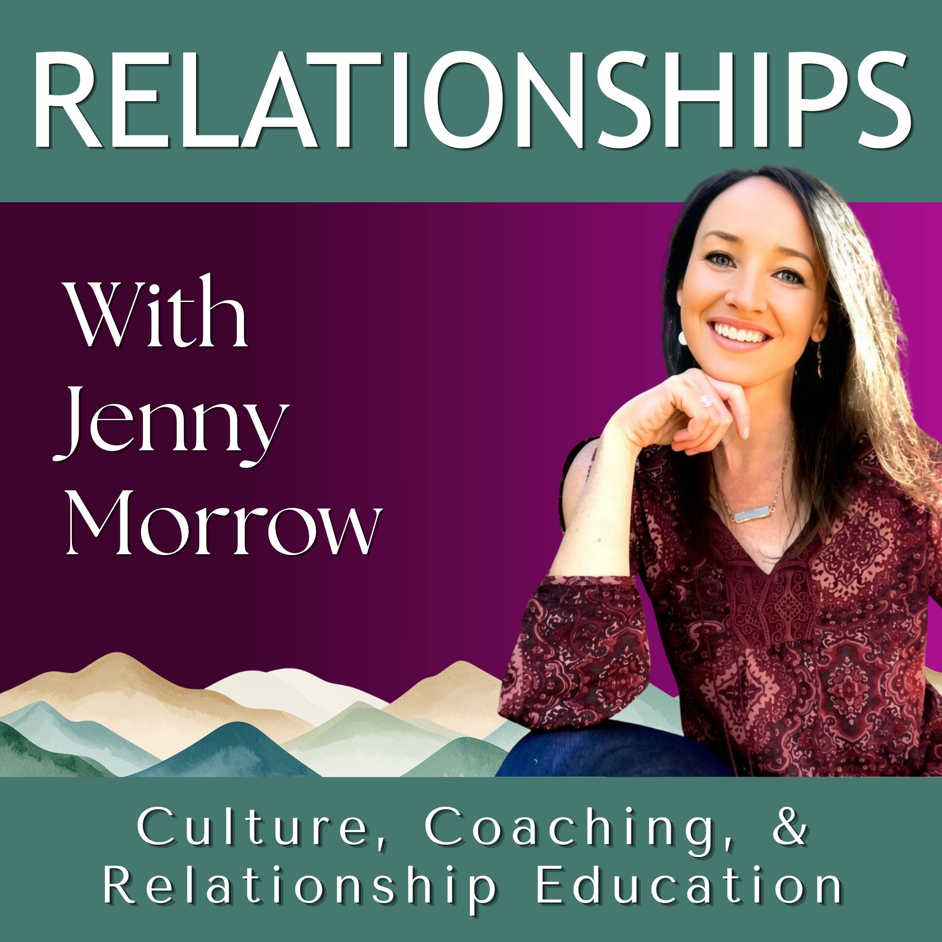 Reflecting On Our Own Marriage and Relationship — Relationships With Jenny Morrow - Culture, Coaching, & Relationship Education cover