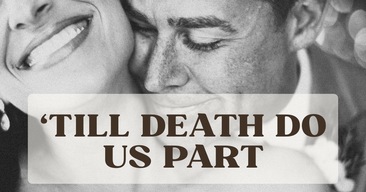 Summon Courage Substack article — 'Till Death Do Us Part by Dr. Lesley Tate-Gould