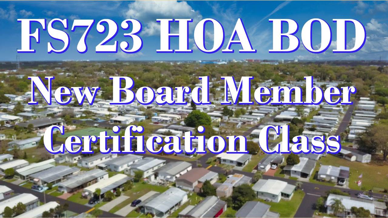 FS723 HOA Board Certification Course Intro